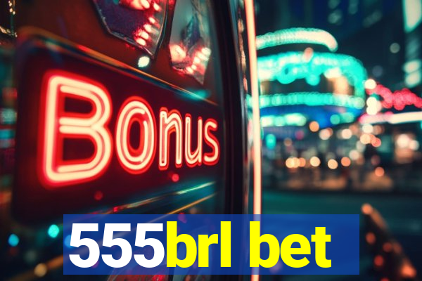 555brl bet